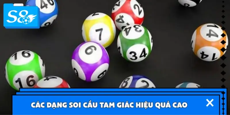 Các dạng soi cầu tam giác hiệu quả cao Các dạng soi cầu tam giác hiệu quả cao