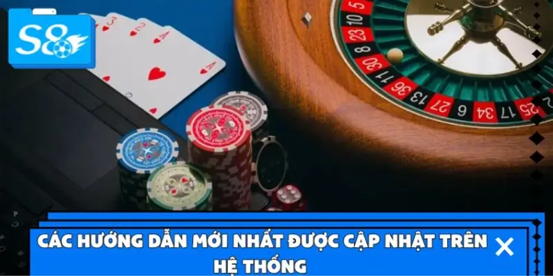 Các hướng dẫn mới nhất được cập nhật trên hệ thống 
