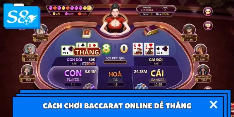 Cách chơi Baccarat online cơ bản nắm chắc phần thắng