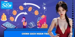 Chính Sách Hoàn Trả Tại S8 Có Thật Sự Hấp Dẫn Như Lời Đồn?