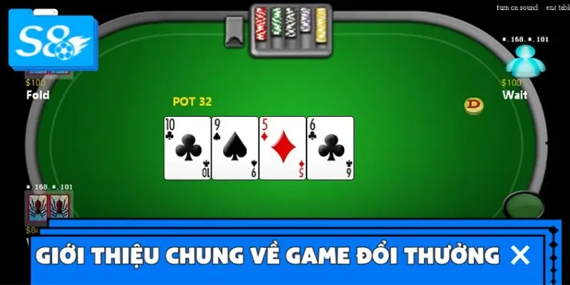 Giới thiệu chung về game đổi thưởng tại sân chơi S8