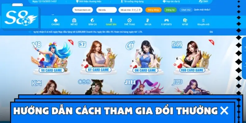 Hướng dẫn cách tham gia game đổi thưởng nhanh chóng nhất