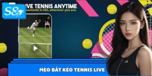 Mẹo Bắt Kèo Tennis Live – Bí Quyết Của Các Cao Thủ S8