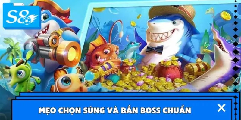 Mẹo chọn súng và bắn boss chuẩn không cần chỉnh Mẹo chọn súng và bắn boss chuẩn không cần chỉnh
