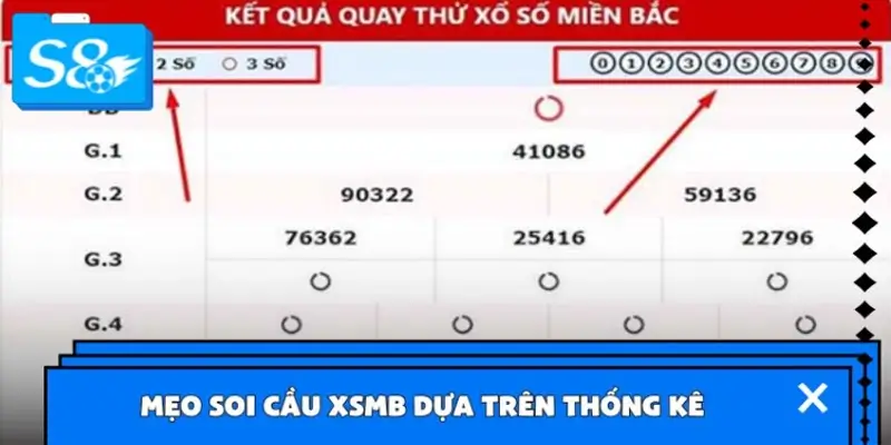 Mẹo soi cầu XSMB dựa trên thống kê