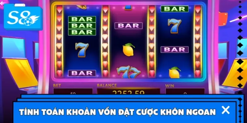 Mẹo tính toán khoản vốn đặt cược khôn ngoan Mẹo tính toán khoản vốn đặt cược khôn ngoan