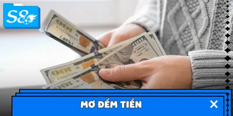 Mơ đếm tiền Mơ đếm tiền