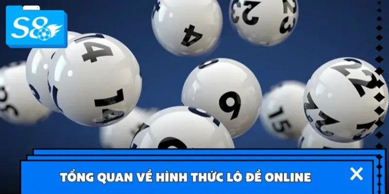 Sơ lược về hình thức lô đề online