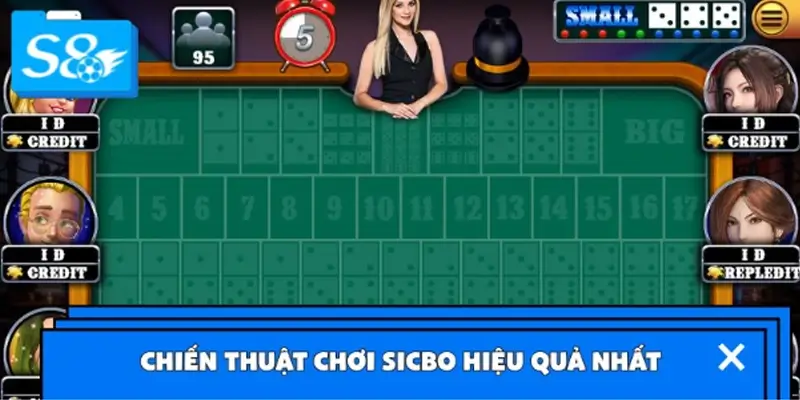 Khám phá 3 chiến thuật chơi Sicbo chuẩn, không lo thua